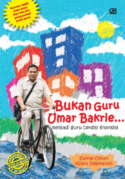 Bukan Guru Umar Bakrie... Menjadi Guru Cerdas Finansial